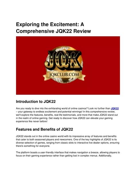Exploring the Excitement: A Comprehensive JQK22 Review.